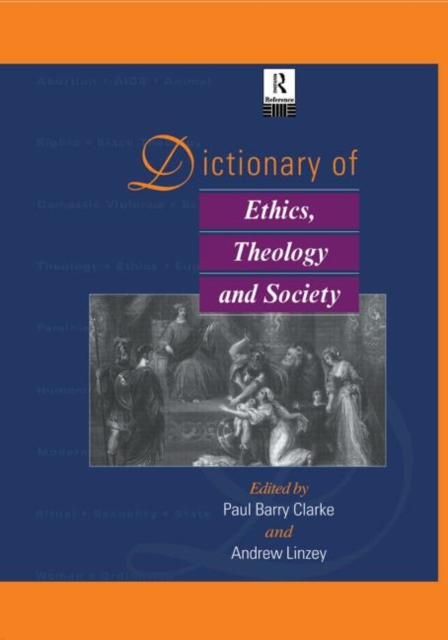 Dictionary of Ethics, Theology and Society, Paperback / softback Book