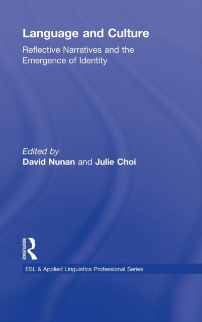 Language and Culture : Reflective Narratives and the Emergence of Identity, Hardback Book