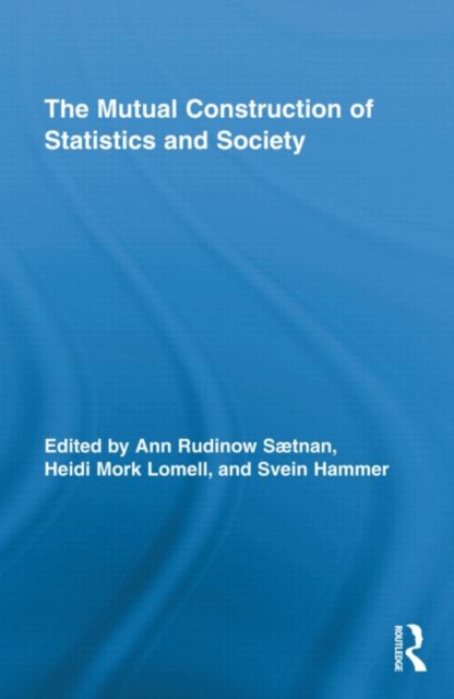 The Mutual Construction of Statistics and Society, Hardback Book