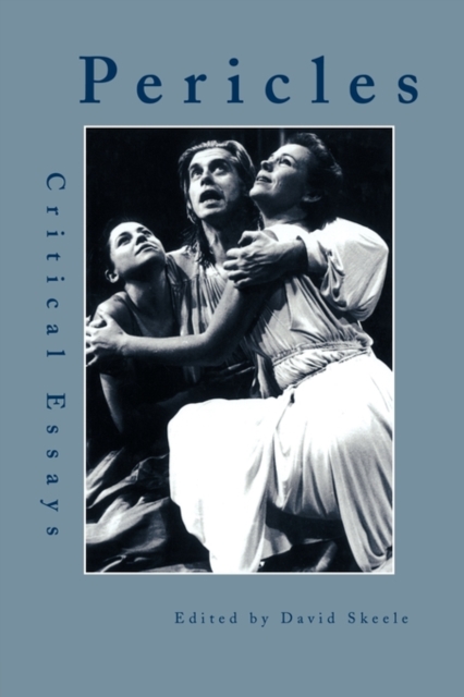 Pericles : Critical Essays, Paperback / softback Book