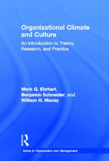 Organizational Climate and Culture : An Introduction to Theory, Research, and Practice, Hardback Book