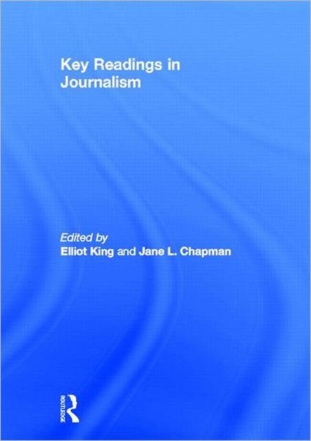 Key Readings in Journalism, Hardback Book