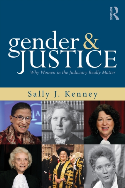 Gender and Justice : Why Women in the Judiciary Really Matter, Paperback / softback Book