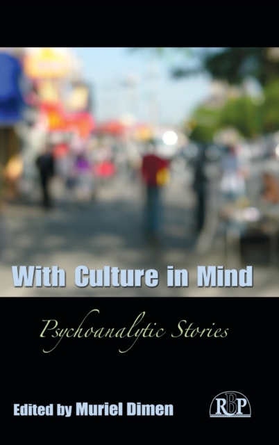 With Culture in Mind : Psychoanalytic Stories, Hardback Book