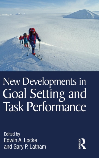 New Developments in Goal Setting and Task Performance, Hardback Book