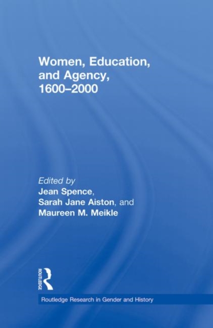 Women, Education, and Agency, 1600-2000, Paperback / softback Book