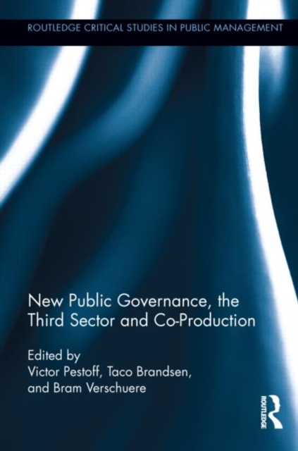 New Public Governance, the Third Sector, and Co-Production, Hardback Book