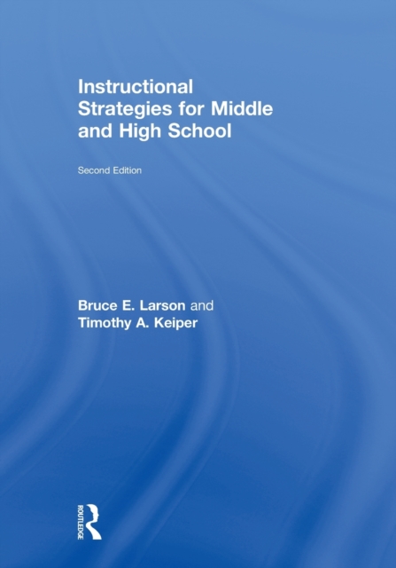 Instructional Strategies for Middle and High School, Paperback / softback Book