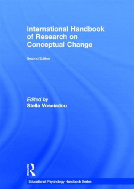 International Handbook of Research on Conceptual Change, Hardback Book