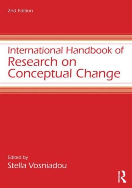 International Handbook of Research on Conceptual Change, Paperback / softback Book