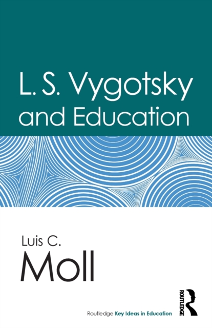 L.S. Vygotsky and Education, Paperback / softback Book