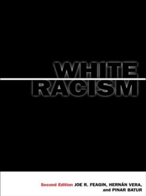 White Racism : The Basics, Hardback Book