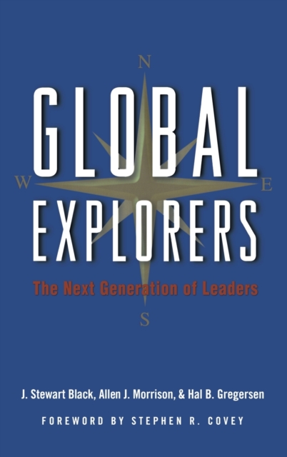Global Explorers : The Next Generation of Leaders, Hardback Book