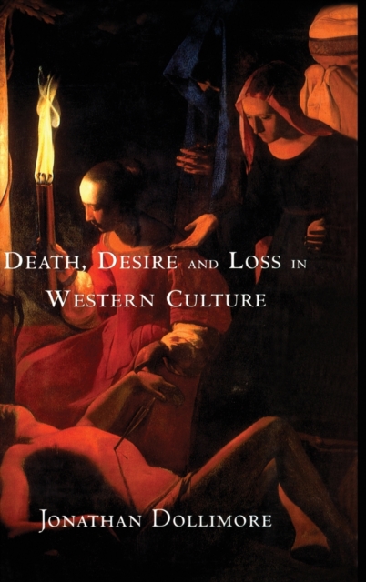 Death, Desire and Loss in Western Culture, Hardback Book