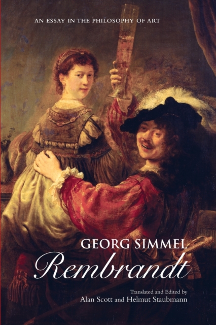 Georg Simmel: Rembrandt : An Essay in the Philosophy of Art, Paperback / softback Book