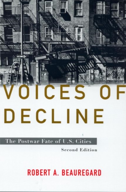 Voices of Decline : The Postwar Fate of US Cities, Paperback / softback Book