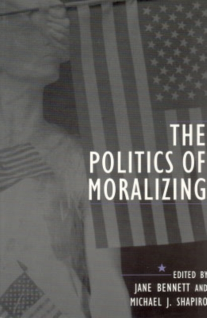 The Politics of Moralizing, Paperback / softback Book