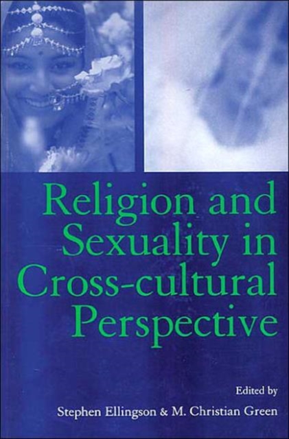 Religion and Sexuality in Cross-Cultural Perspective, Hardback Book