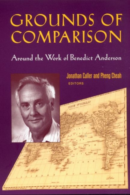 Grounds of Comparison : Around the Work of Benedict Anderson, Paperback / softback Book
