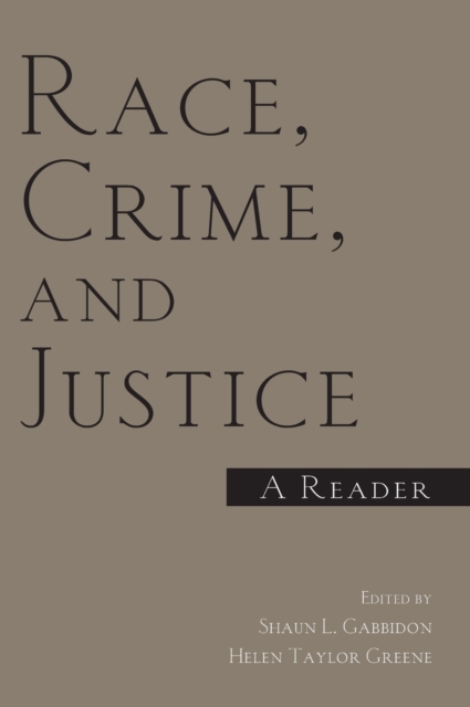Race, Crime, and Justice : A Reader, Hardback Book
