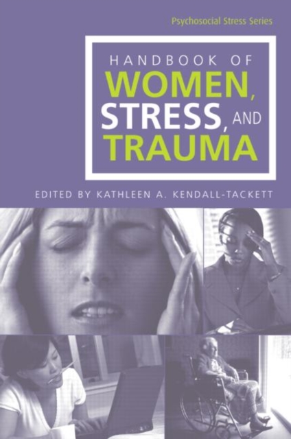 Handbook of Women, Stress and Trauma, Hardback Book