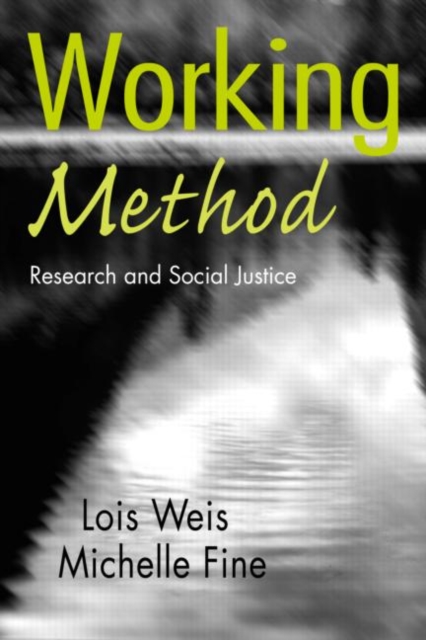 Working Method : Research and Social Justice, Paperback / softback Book