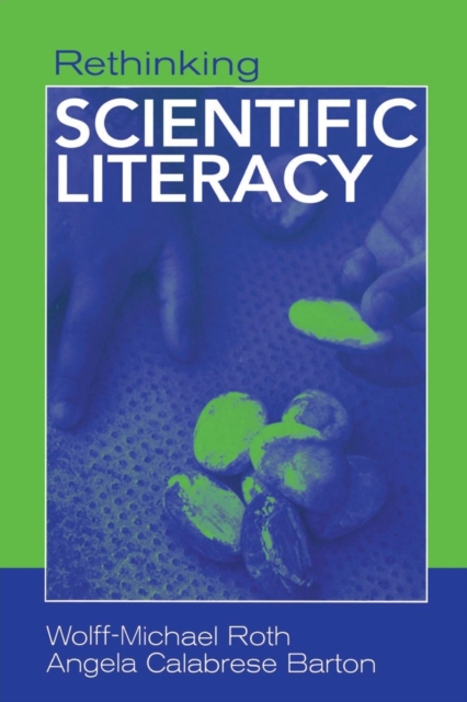Rethinking Scientific Literacy, Paperback / softback Book