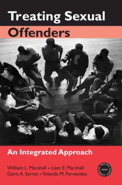 Treating Sexual Offenders : An Integrated Approach, Paperback / softback Book