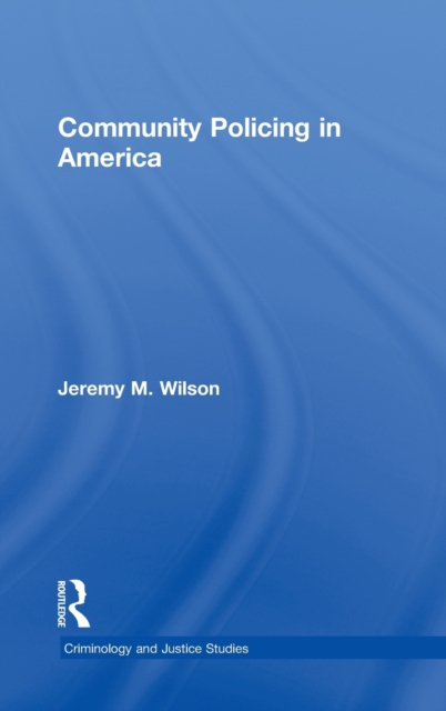 Community Policing in America, Hardback Book