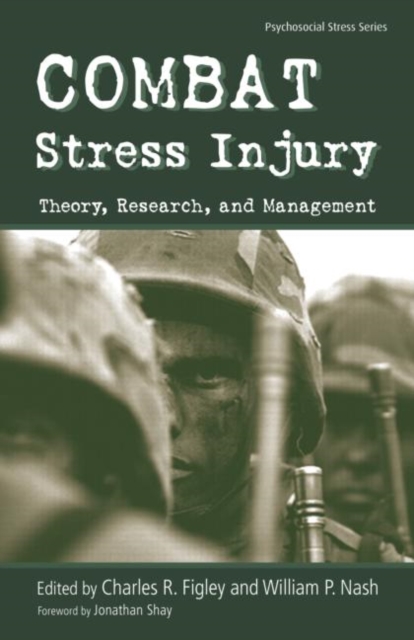 Combat Stress Injury : Theory, Research, and Management, Hardback Book