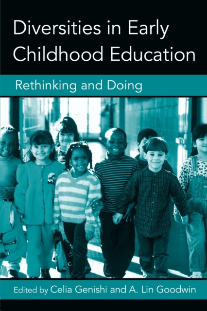 Diversities in Early Childhood Education : Rethinking and Doing, Paperback / softback Book