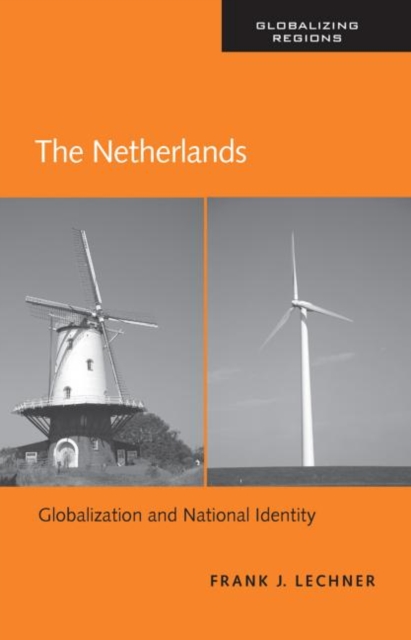 The Netherlands : Globalization and National Identity, Paperback / softback Book