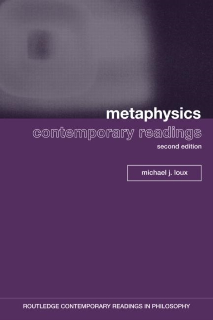 Metaphysics: Contemporary Readings : 2nd Edition, Paperback / softback Book