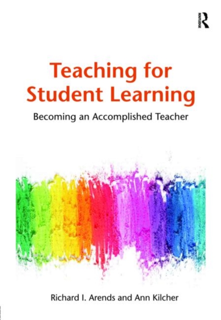 Teaching for Student Learning : Becoming an Accomplished Teacher, Paperback / softback Book