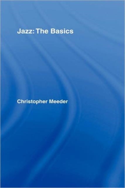 Jazz: the Basics, Hardback Book