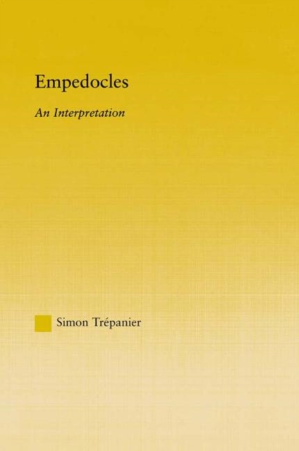 Empedocles : An Interpretation, Hardback Book