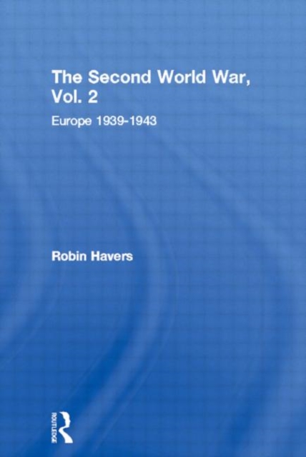 The Second World War, Vol. 2 : Europe 1939-1943, Hardback Book