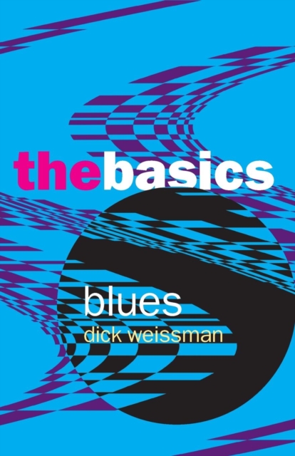 Blues: The Basics, Paperback / softback Book