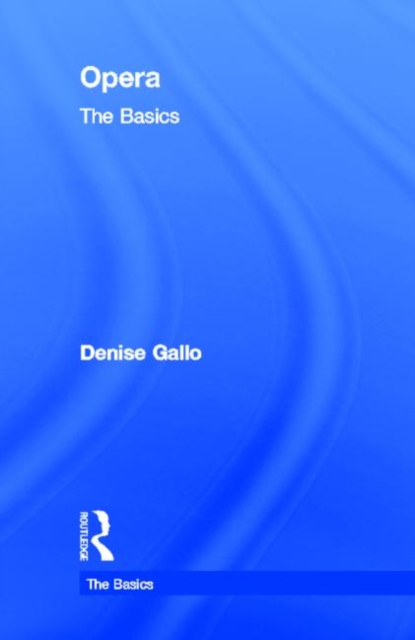 Opera: The Basics, Hardback Book