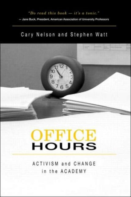 Office Hours : Activism and Change in the Academy, Paperback / softback Book