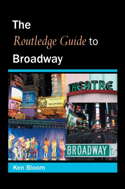 Routledge Guide to Broadway, Hardback Book