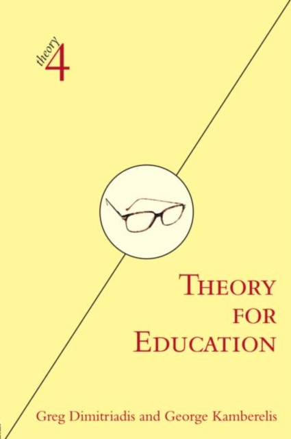 Theory for Education : Adapted from Theory for Religious Studies, by William E. Deal and Timothy K. Beal, Paperback / softback Book