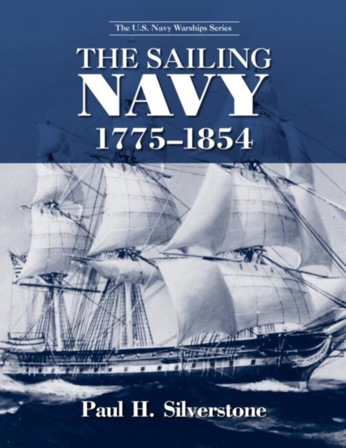 The Sailing Navy, 1775-1854, Hardback Book
