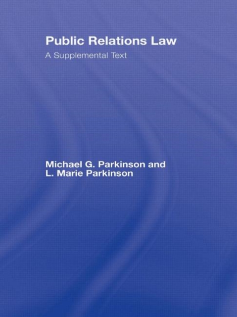 Public Relations Law : A Supplemental Text, Hardback Book