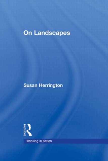 On Landscapes, Hardback Book