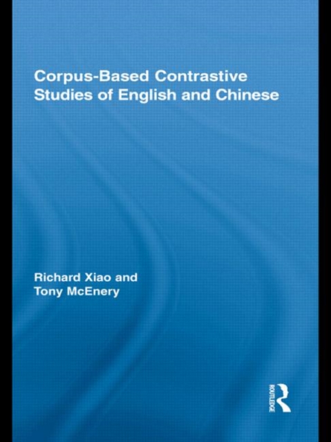 Corpus-Based Contrastive Studies of English and Chinese, Hardback Book