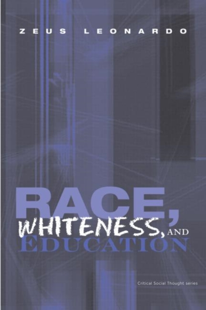 Race, Whiteness, and Education, Paperback / softback Book