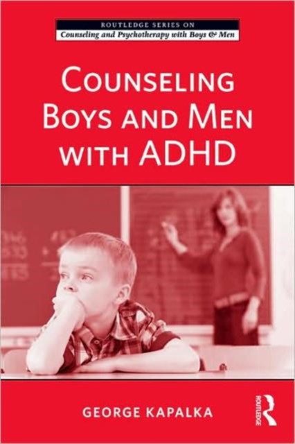 Counseling Boys and Men with ADHD, Paperback / softback Book