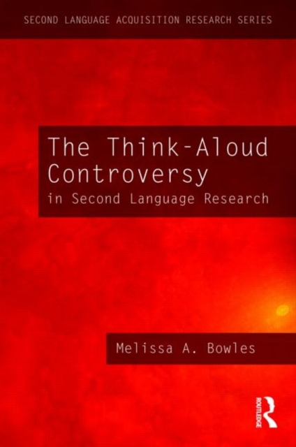 The Think-Aloud Controversy in Second Language Research, Paperback / softback Book