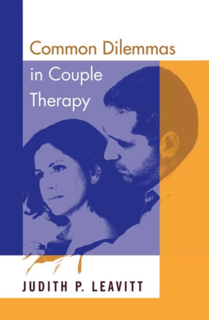 Common Dilemmas in Couple Therapy, Hardback Book